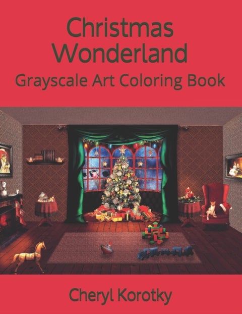 Christmas Wonderland - Grayscale Art Coloring Book