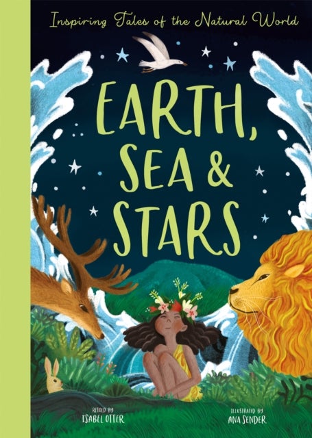 Earth, Sea & Stars - Inspiring Tales of the Natural World
