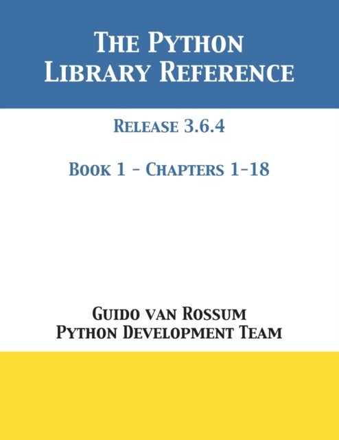 The Python Library Reference - Release 3.6.4 - Book 1 of 2