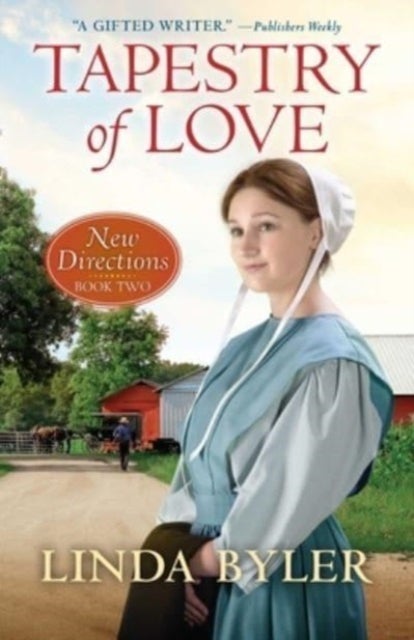 Tapestry of Love - New Directions Book Two