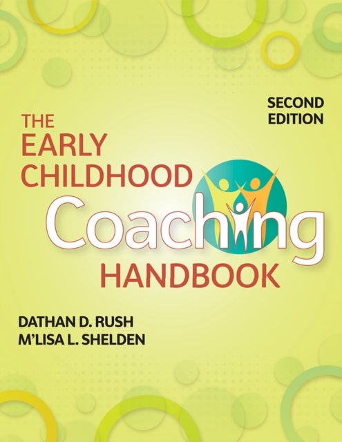 Bilde av The Early Childhood Coaching Handbook Av Dathan Rush, M&#039;lisa Shelden