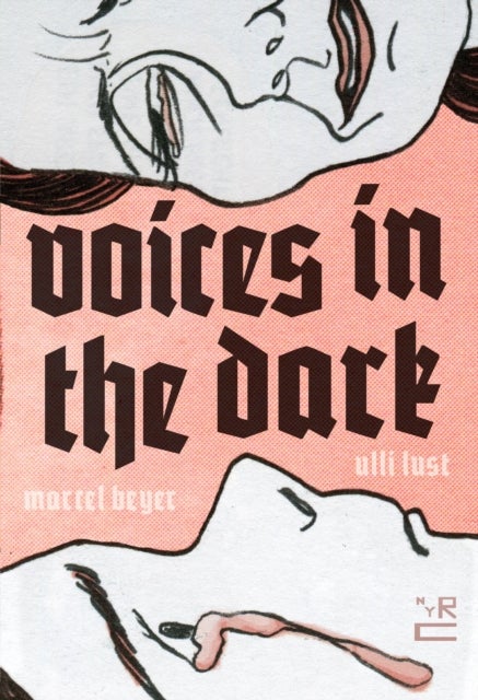 Bilde av Voices In The Dark Av John Brownjohn, Marcel Beyer, Nika Knight, Ulli Lust