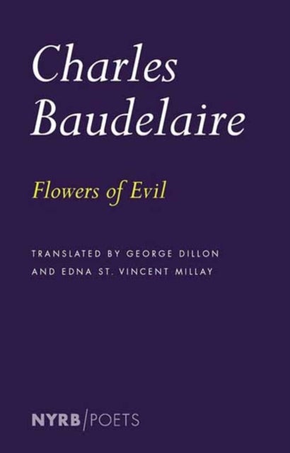 Bilde av Flowers Of Evil Av Charles Baudelaire, George Dillon