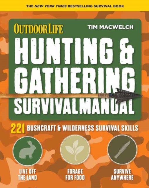 Bilde av Hunting And Gathering Survival Manual Av Tim Macwelch