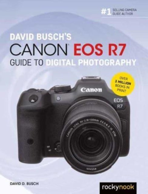 Bilde av David Busch&#039;s Canon Eos R7 Guide To Digital Photography Av David Busch