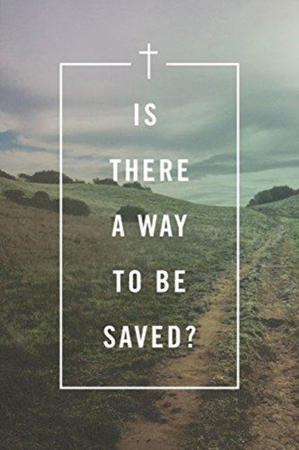 Bilde av Is There A Way To Be Saved? (pack Of 25) Av Spck