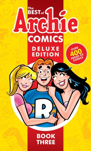 Bilde av Best Of Archie Comics 3, The: Deluxe Edition Av Archie Superstars