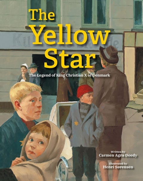 The Yellow Star - The Legend of King Christian X of Denmark
