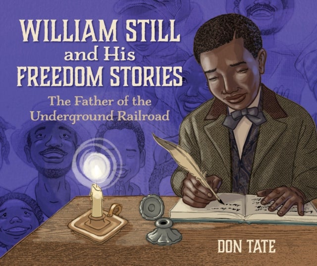 Bilde av William Still And His Freedom Stories Av Don Tate