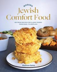 Bilde av Modern Jewish Comfort Food Av Shannon Sarna