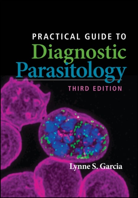Bilde av Practical Guide To Diagnostic Parasitology Av Lynne Shore (ucla Medical Center Los Angeles Ca) Garcia