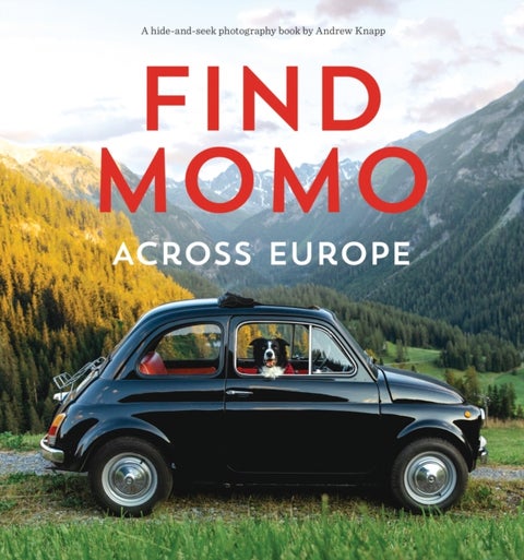 Find Momo across Europe - Another Hide and Seek Photography Book