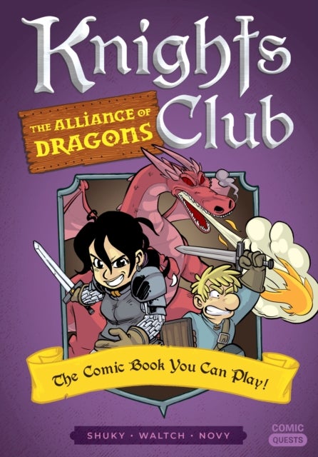 Knights Club: The Alliance of Dragons - The Comic Book You Can Play