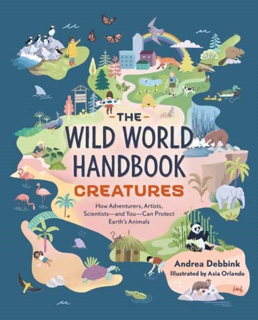 Bilde av The Wild World Handbook: Creatures Av Andrea Debbink, Asia Orlando