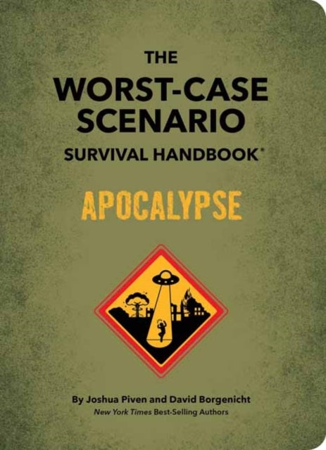Bilde av The Worst-case Scenario Survival Handbook: Apocalypse Av Joshua Piven, David Borgenicht