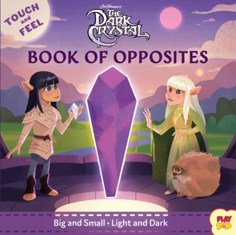 The Dark Crystal - Book of Opposites
