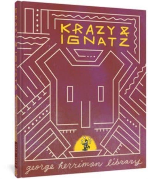 The George Herriman Library: Krazy & Ignatz 1925-1927