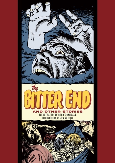 Bilde av The Bitter End And Other Stories Av Reed Crandall, Al Feldstein