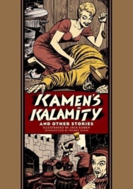 Bilde av Kamen&#039;s Kalamity And Other Stories Av Jack Kamen, Al Feldstein, Otto Binder