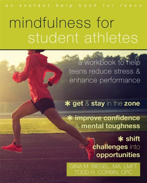 Bilde av Mindfulness For Student Athletes Av Gina M. Biegel