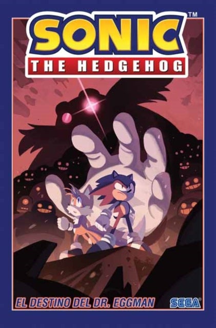 Sonic The Hedgehog, Volume 2 - El destino del Dr. Eggman