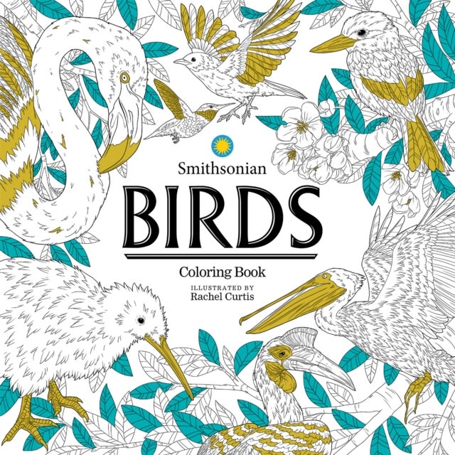 Bilde av Birds: A Smithsonian Coloring Book Av Smithsonian Institution, Rachel Curtis