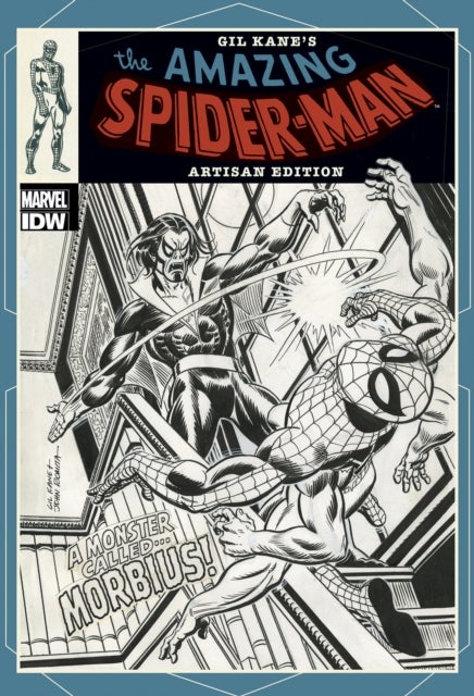 Gil Kane¿s The Amazing Spider-Man Artisan Edition
