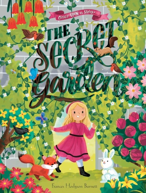 Bilde av Once Upon A Story: The Secret Garden Av Frances Hodgson Burnett