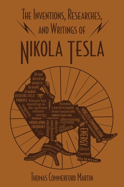 Bilde av The Inventions, Researches, And Writings Of Nikola Tesla Av Thomas Commerford Martin