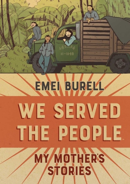 We Served the People - My Mother's Stories
