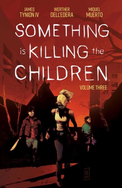 Bilde av Something Is Killing The Children Vol. 3 Av James Tynion Iv