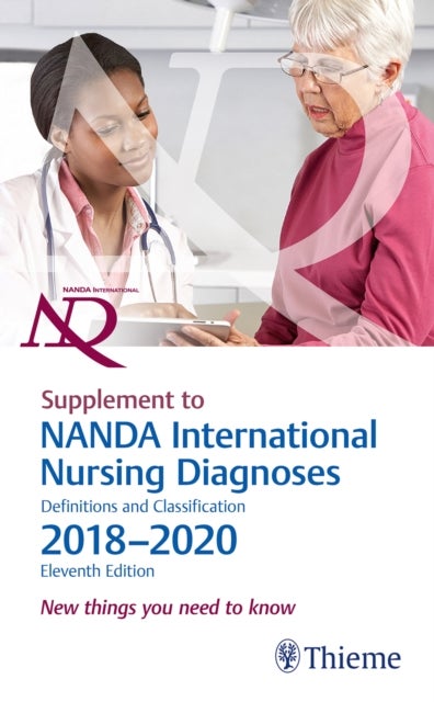 Bilde av Supplement To Nanda International Nursing Diagnoses: Definitions And Classification, 2018-2020 (11th Av T. Heather Herdman, Shigemi Kamitsuru