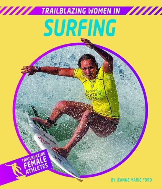 Bilde av Trailblazing Women In Surfing Av Jeanne Marie Ford