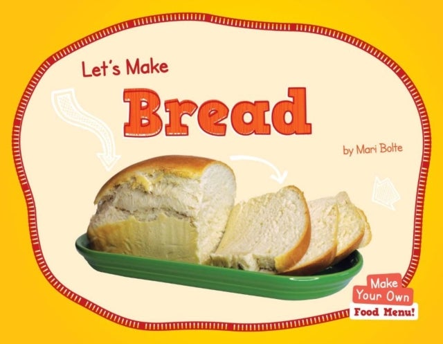 Bilde av Let&#039;s Make Bread Av Mari Bolte
