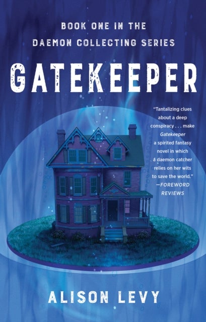 Gatekeeper - Book One in the Daemon Collecting Series