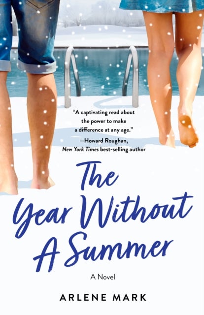 The Year Without a Summer - A Novel