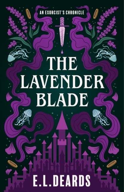 The Lavender Blade - An Exorcist's Chronicle