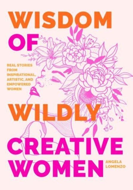 Wisdom of Wildly Creative Women