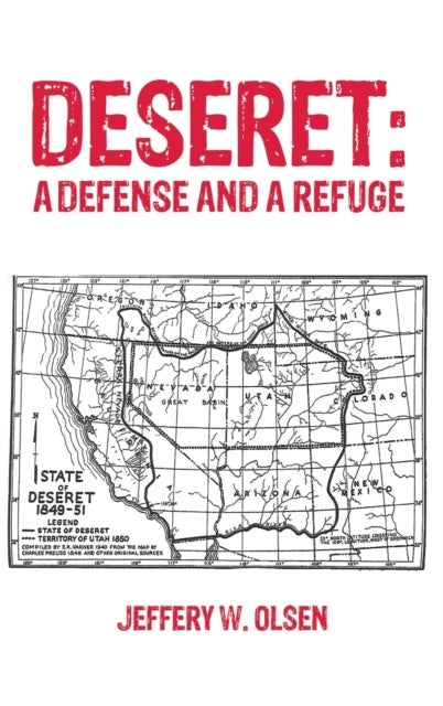 Deseret - A Defense and a Refuge