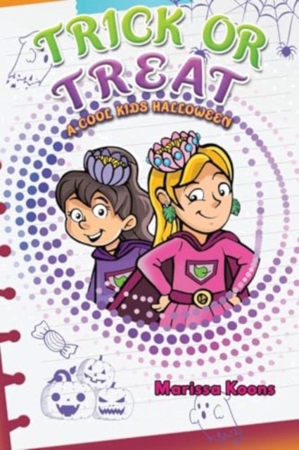 Trick or Treat - A Cool Kids Halloween