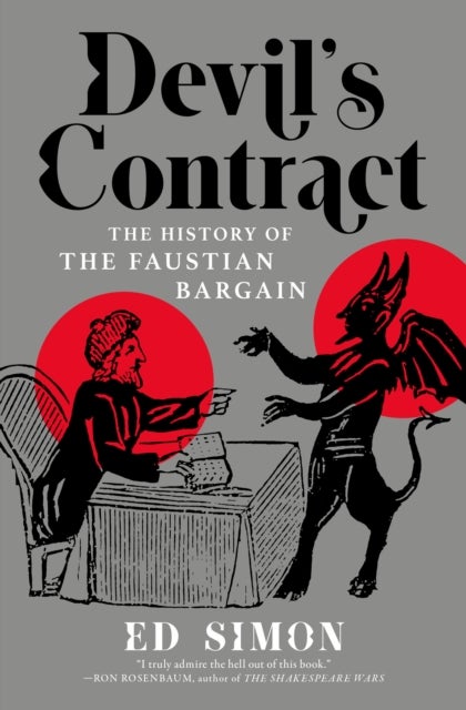 Devil's Contract - The History of the Faustian Bargain