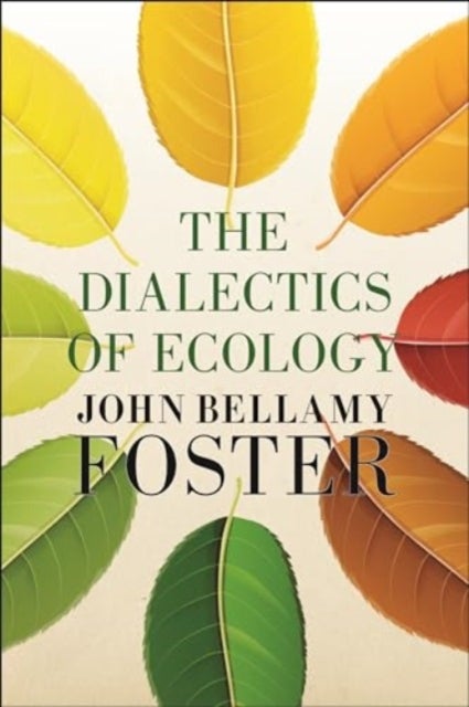 The Dialectics of Ecology - Socalism and Nature