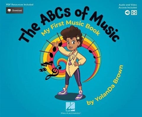 The ABCs of Music - My First Music Book, by YolanDa Brown