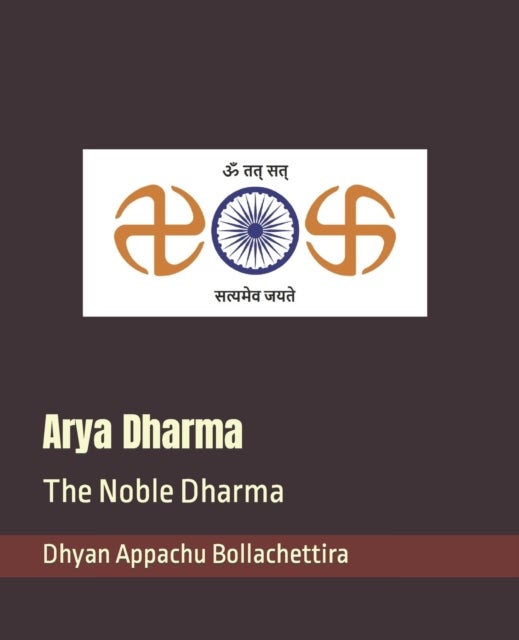 Arya Dharma - The Noble Dharma