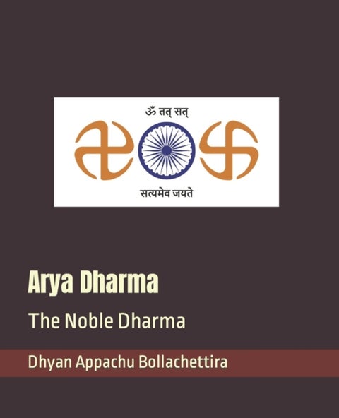 Arya Dharma - The Noble Dharma