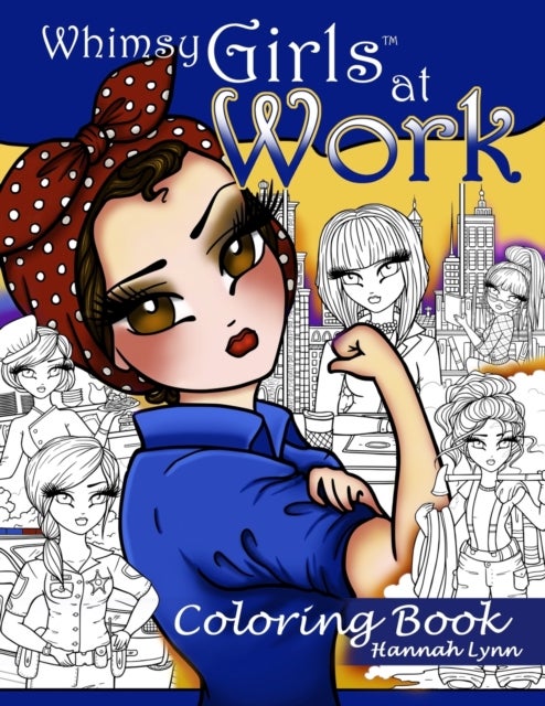 Bilde av Whimsy Girls At Work Coloring Book Av Hannah Lynn