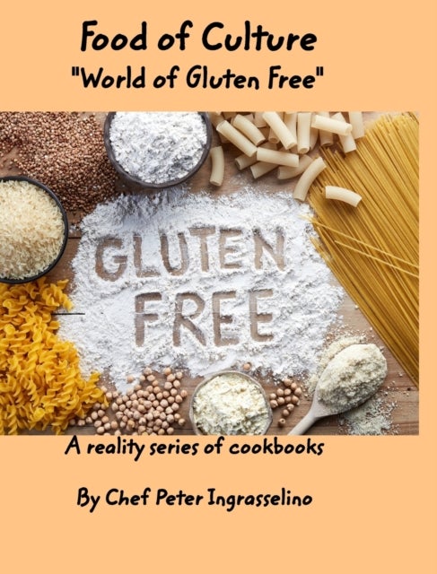 Food of Culture "World of Gluten Free" - "World of Gluten Free"