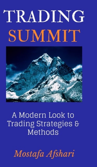 Trading Summit - A Modern Look to Trading Strategies and Methods