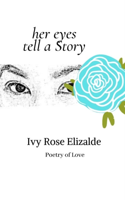Her Eyes Tell a Story - Poetry of Love