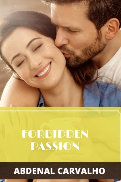 Forbidden Passion - Fiction Romance